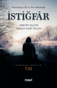 Kurtuluşun İlk ve Son Basamağı İstiğfar