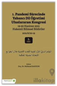 1. Pandemi Sürecinde Yabancı Dil Öğretimi Uluslararası Kongresi 2. Cilt