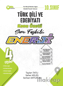 10. Enerji Türk Dili ve Edebiyatı Konu Özetli Soru Fasikülleri (4 Fasikül)
