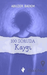 100 Soruda Kaygı
