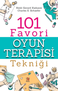 101 Favori Oyun Terapisi Tekniği