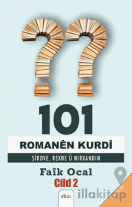 101 Romanên Kurdî Şîrove, Rexne û Nirxandin Cild 2