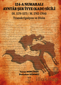 124 - A Numaralı Ayntâb Şer'iyye (Kadı) Sicili