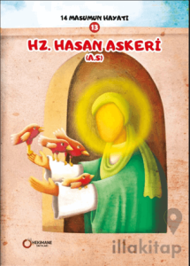 14 Masumun Hayatı (13) - Hz. Hasan Askeri (A.S.)