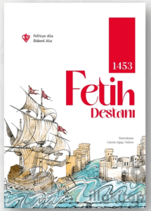 1453 Fetih Destanı