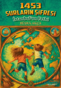 1453 Surların Şifresi İstanbul'un Fethi