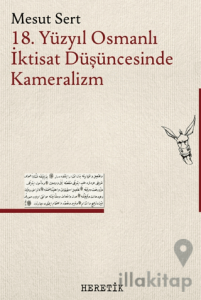 18. Yüzyıl Osmanlı İktisat Düşüncesinde Kameralizm
