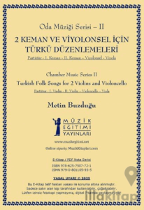 2 Keman ve Viyolonsel için Türkü Düzenlemeleri