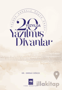 20. Yüzyılda Yazılmış Divanlar