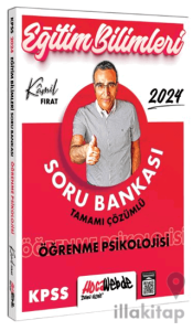 2024 KPSS Eğitim Bilimleri Öğrenme Psikolojisi Tamamı Çözümlü Soru Bankası