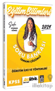2024 KPSS Eğitim Bilimleri Öğretim İlke ve Yöntemleri Tamamı Çözümlü Soru Bankası