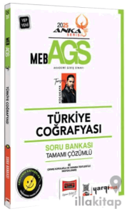 2025 MEB-AGS Anka Serisi Türkiye Coğrafyası Tamamı Çözümlü Soru Bankası