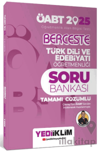 2025 ÖABT Berceste Türk Dili ve Edebiyatı Öğretmenliği Tamamı Çözümlü Soru Bankası