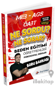 2025 ÖABT MEB-AGS Beden Eğitimi Öğretmenliği Psikososyal Dersler Ne Sordu Ne Sorar Soru Bankası