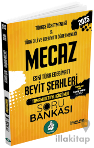 2025 ÖABT Türkçe-Türk Dili Edebiyatı Öğretmenliği Eski Türk Edebiyatı, Beyit Şerhleri Mecaz Soru Bankası