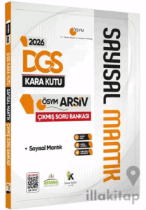 2026 DGS Sayısal Mantık Kara Kutu ÖSYM Çıkmış Soru Havuzu Bankası Konu Özetli Dijital Çözümlü