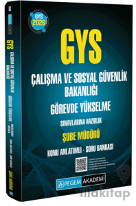 2026 GYS Çalışma ve Sosyal Güvenlik Bakanlığı Görevde Yükselme Sınavlarına Hazırlık Şube Müdürü Konu Anlatımlı Soru Bankası