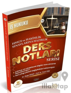 2026 HMGS Hakimlik HUKAL İş Hukuku Ders Notları