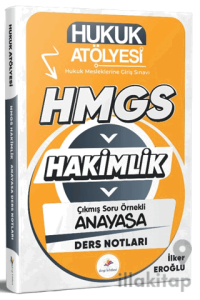 2026 Hukuk Atölyesi Hakimlik HMGS Hukuk Mesleklerine Giriş Sınavı Çıkmış Soru Örnekli Anayasa Hukuku Ders Notları