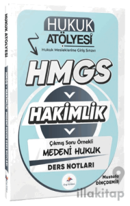 2026 Hukuk Atölyesi Hakimlik HMGS Hukuk Mesleklerine Giriş Sınavı Çıkmış Soru Örnekli Medeni Hukuk Ders Notları