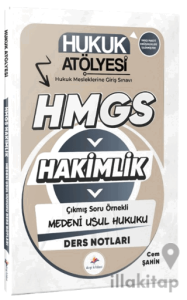 2026 Hukuk Atölyesi Hakimlik HMGS Hukuk Mesleklerine Giriş Sınavı Çıkmış Soru Örnekli Medeni Usul Hukuku Ders Notları