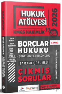 2026 Hukuk Atölyesi HMGS Hakimlik Borçlar Hukuku Genel Özel Hükümler Çıkmış Sorular Çözümlü