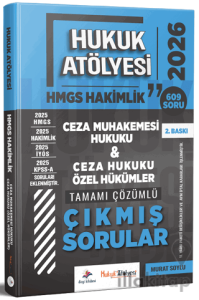 2026 Hukuk Atölyesi HMGS Hakimlik Ceza Muhakemesi Hukuku, Ceza Hukuku Özel Hükümler Çıkmış Sorular Çözümlü