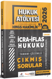 2026 Hukuk Atölyesi HMGS Hakimlik İcra İflas Hukuku Çıkmış Sorular Çözümlü