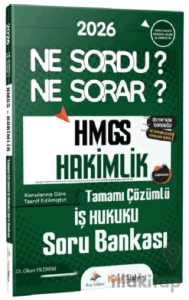 2026 Hukuk Atölyesi HMGS Hakimlik İş Hukuku Ne Sordu Ne Sorar Soru Bankası