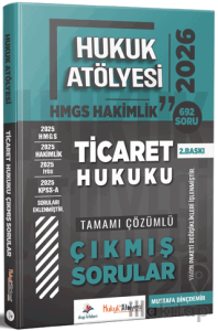 2026 Hukuk Atölyesi HMGS Hakimlik Ticaret Hukuku Çıkmış Sorular Çözümlü