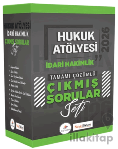 2026 Hukuk Atölyesi İdari Hakimlik Tamamı Çözümlü Çıkmış Sorular Seti