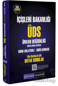 2026 İçişleri Bakanlığı ÜDS Ünvan Değişikliği Sınavlarına Hazırlık Konu Anlatımlı Soru Bankası Tüm Ünvanlar İçin Ortak Konular