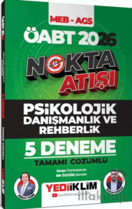 2026 ÖABT MEB AGS Nokta Atışı Psikolojik Danışmanlık ve Rehberlik Tamamı Çözümlü 5 Deneme