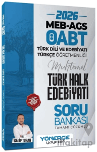 2026 ÖABT MEB-AGS Türk Dili Edebiyatı ve Türkçe Öğretmenliği Türk Halk Edebiyatı Soru Bankası Çözümlü