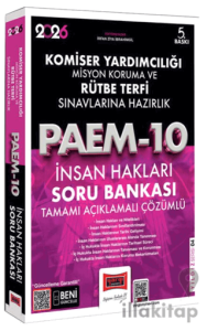 2026 PAEM Komiser Yardımcılığı ve Rütbe Terfi Sınavlarına Hazırlık İnsan Hakları Soru Bankası