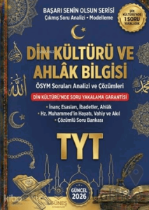 2026 TYT Din Kültürü ve Ahlak Bilgisi ÖSYM Soruları Analizi ve Çözümleri