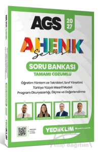 2027 AGS Ahenk Serisi ÖYT , Sınıf Yönetimi , TYMM, Program Okuryazarlığı, Ölçme ve Değerlendirme Tamamı Çözümlü Soru Bankası
