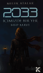 2033 - İçimizdeki Bir Yer Hep Mavi