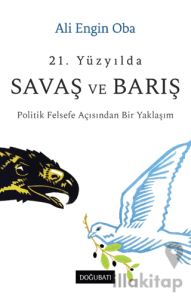 21. Yüzyılda Savaş ve Barış