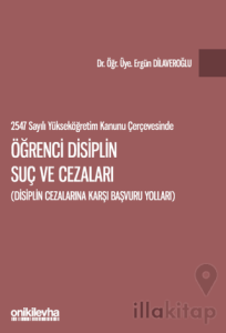 2547 sayılı Yükseköğretim Kanunu Çerçevesinde Öğrenci Disiplin Suç ve Cezaları