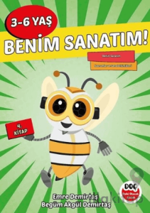 3-6 Yaş Benim Sanatım! 4. Kitap