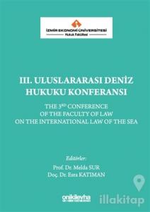 3. Uluslararası Deniz Hukuku Konferansı