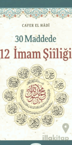 30 Maddede 12 İmam Şiiliği