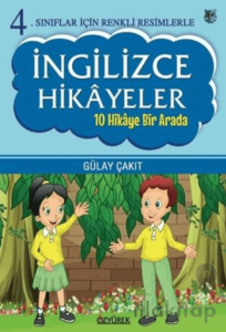 4. Sınıflar İçin Renkli Resimlerle İngilizce Hikayeler Seti - 10 Hikaye Bir Arada