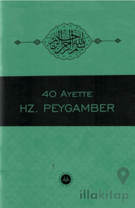 40 Ayette Hz. Peygamber