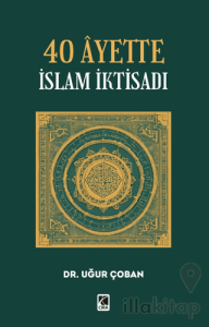 40 Ayette İslam İktisadı
