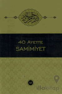 40 Ayette Samimiyet