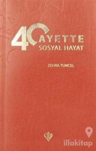 40 Ayette Sosyal Hayat
