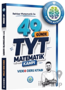 49 Günde TYT Matematik Video Ders Kitabı