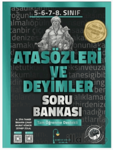 5. 6. 7. 8. Sınıf Atasözleri ve Deyimler Soru Bankası